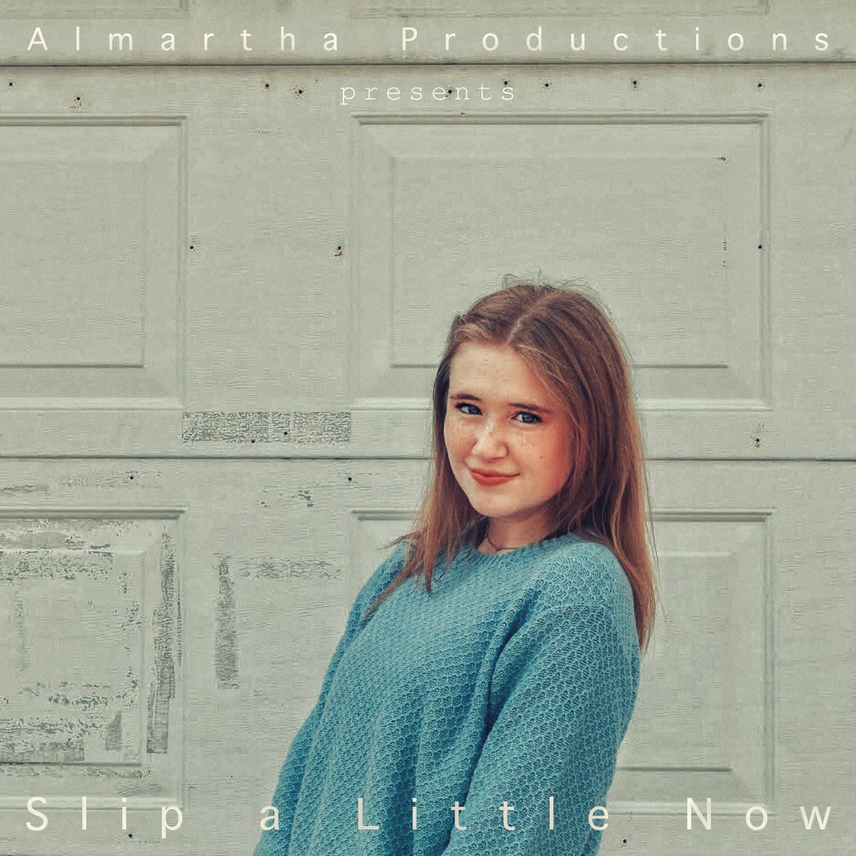 Slip a Little Now (feat. Emma Kate)