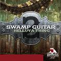 Swamp Guitar, Vol. 2: Helluva Thing