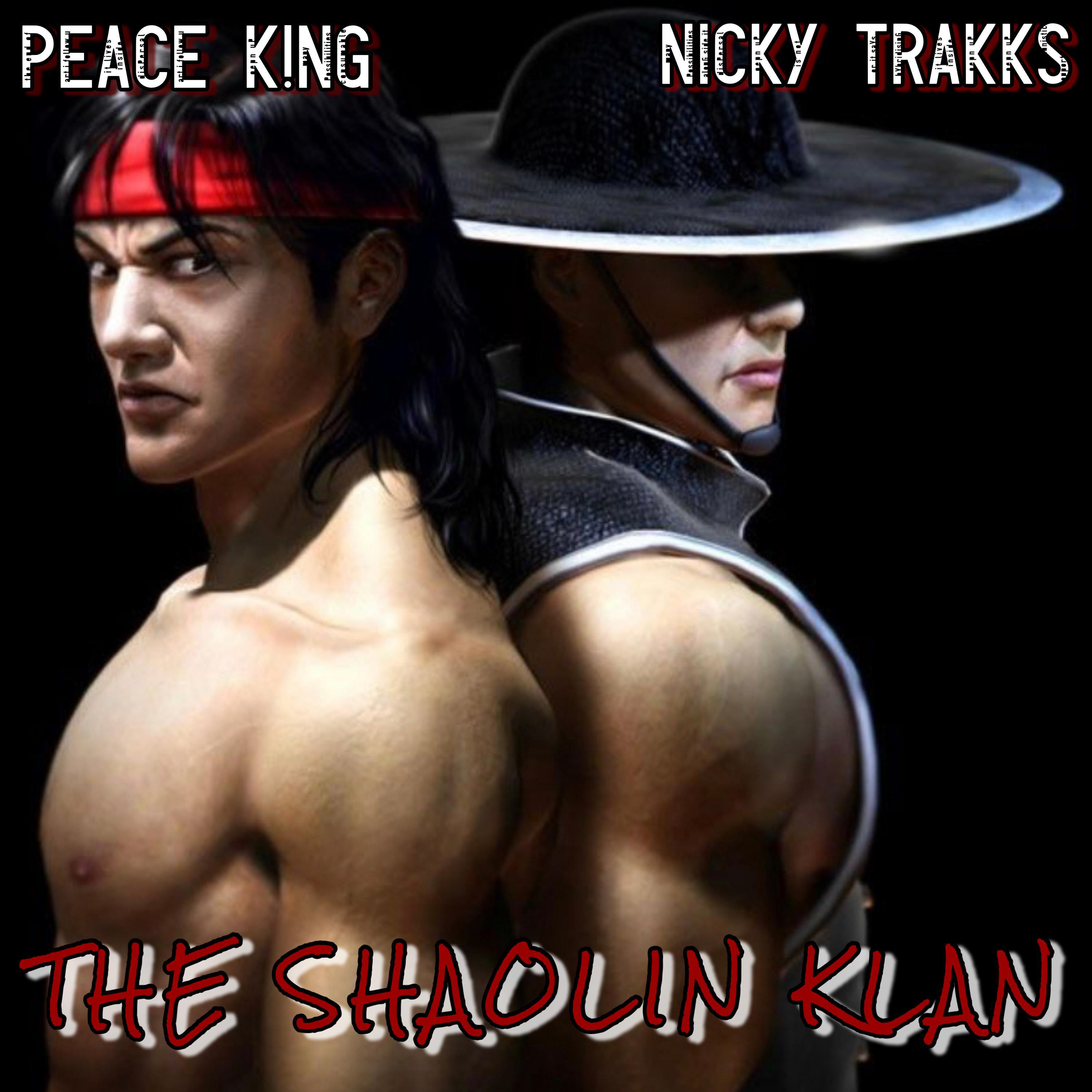 Nicky Trakks - The Shaolin Klan (feat. Peace K!ng)
