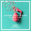 Show You Love (Martin Jensen Remix)专辑