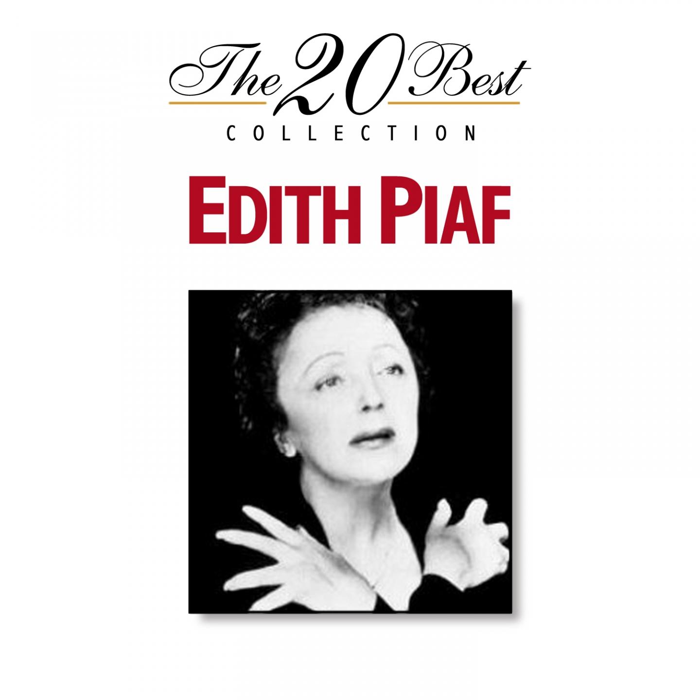 The 20 Best Collection: Edith Piaf专辑