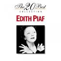 The 20 Best Collection: Edith Piaf