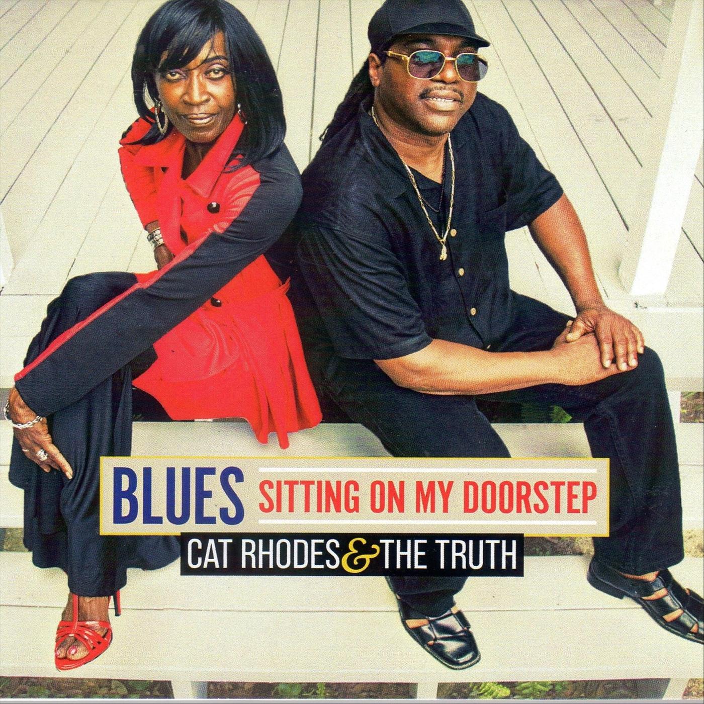 Blues Sitting on My Doorstep