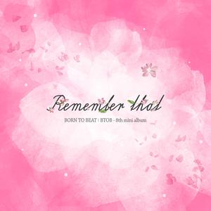 纯1※BTOB - Remember That （升1半音）