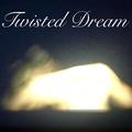 Twisted Dream