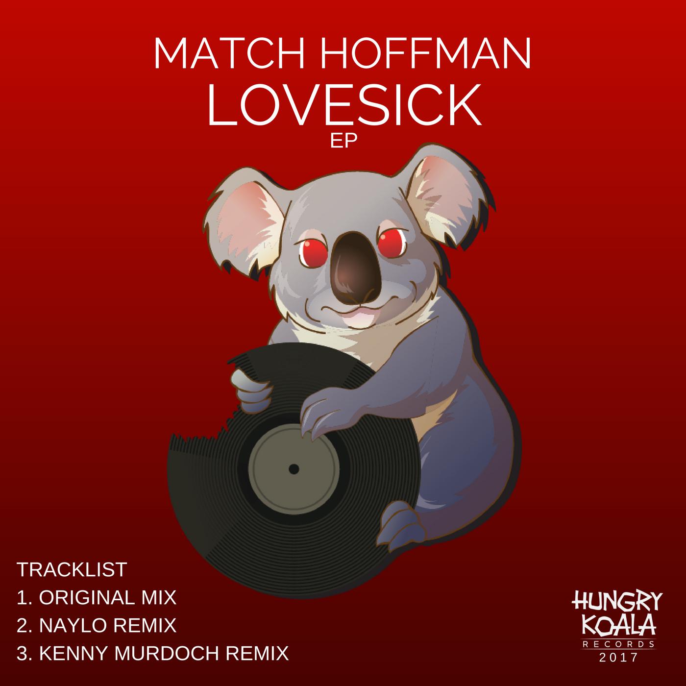 Match Hoffman - Lovesick (Original Mix)