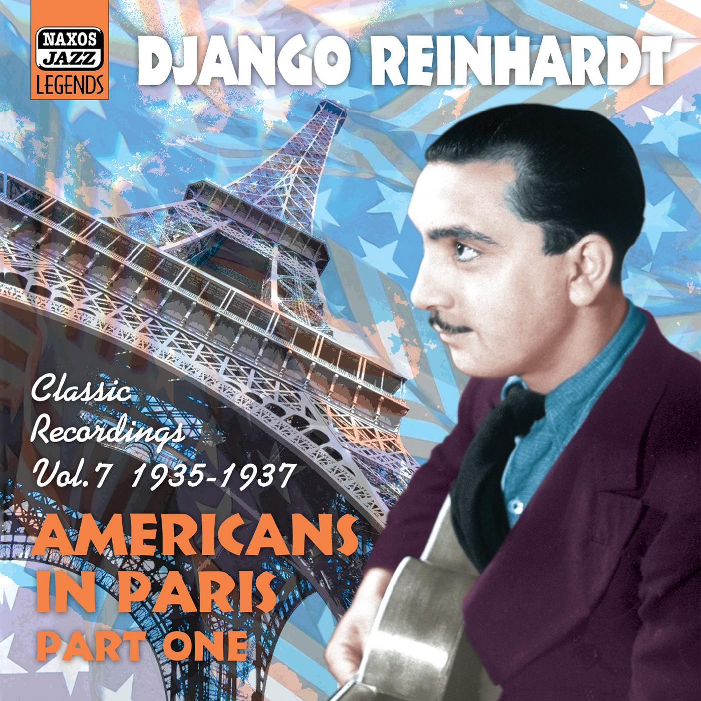 REINHARDT, Django: Americans in Paris (1935-1937) (Reinhardt, Vol. 7)