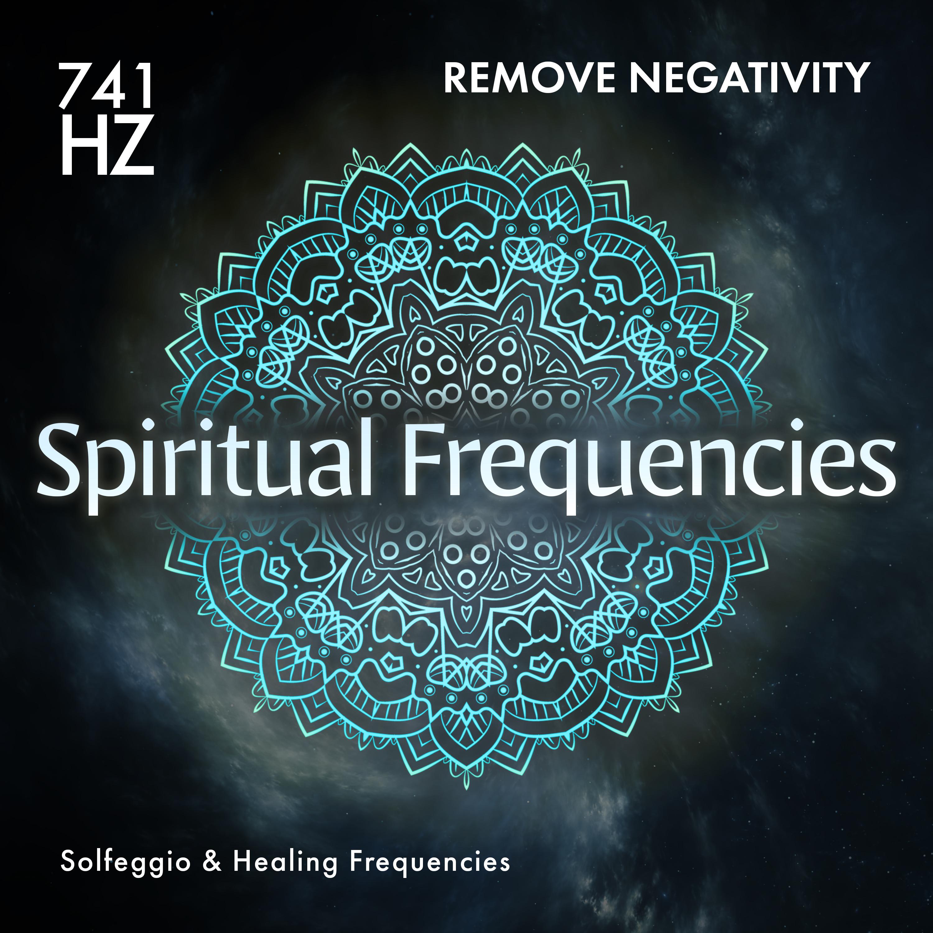 Spiritual Frequencies - 741 Hz Undo Damage