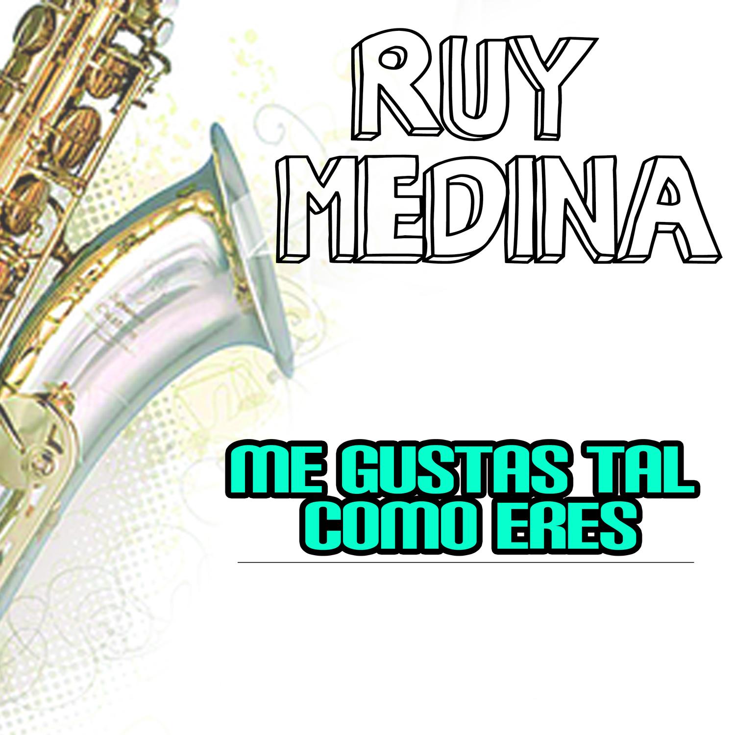 Me Gustas Tal Como Eres