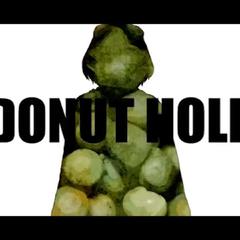 ドーナツホール/Dount Hole