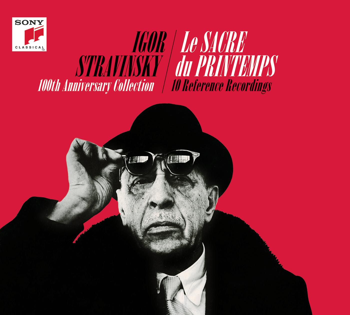 Igor Stravinsky - Le sacre du printemps (100th Anniversary Collectors Edition)