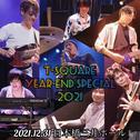 T-SQUARE YEAR-END SPECIAL 2021@日本橋三井ホール