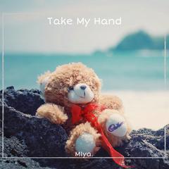 Take My Hand