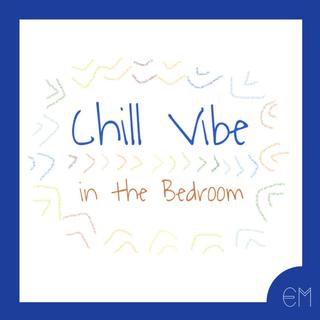 Chill Vibe in the Bedroom