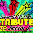 Casualty of Love (Tribute to Jessie J) - Single