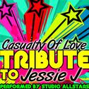 Casualty of Love (Tribute to Jessie J) - Single