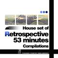 House set of "Retrospective 53 minutes"