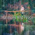 Harmony And Peace专辑