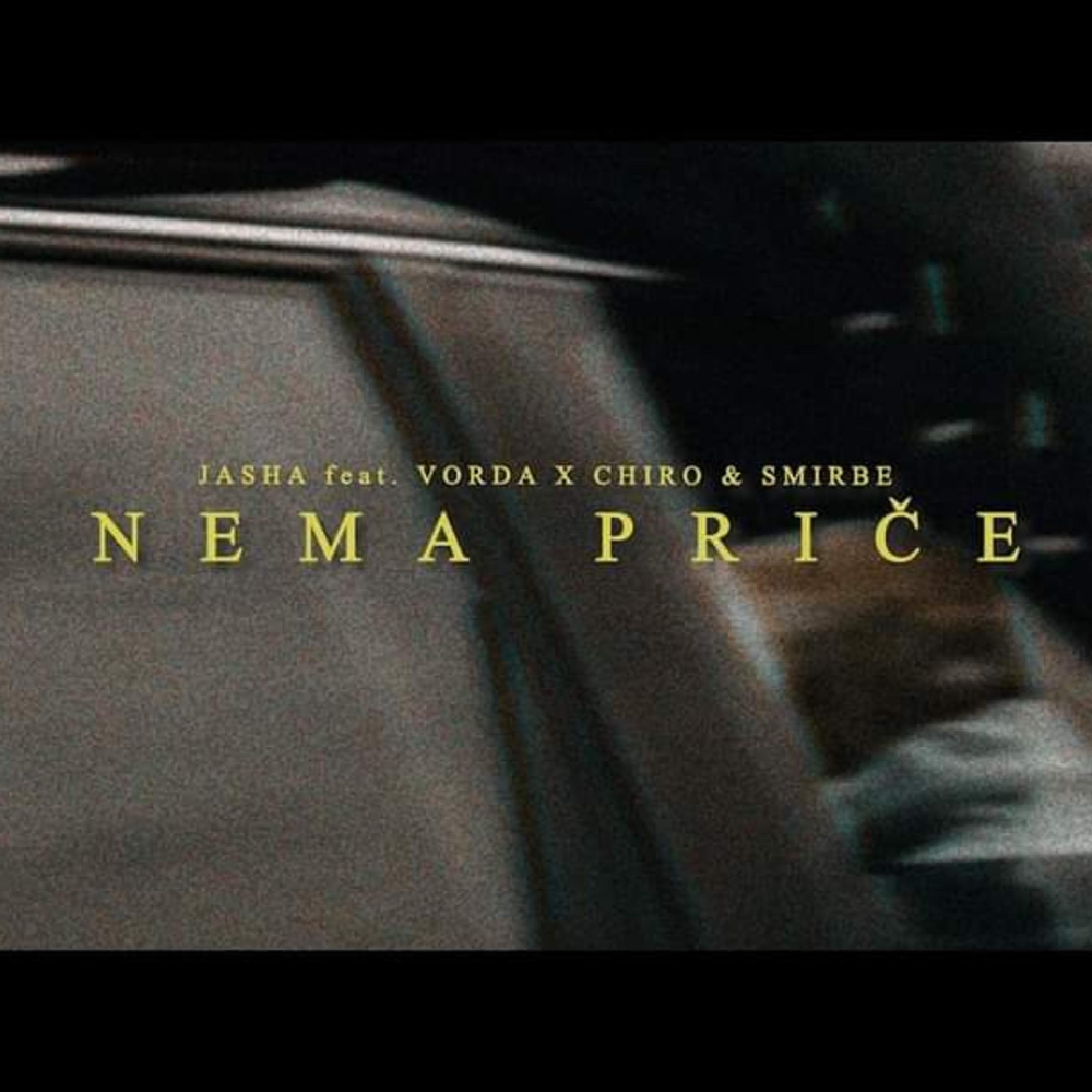 Nema Priče (feat. VorDa, Chiro & Smirbe)