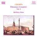 CHOPIN: Polonaises, Vol. 2