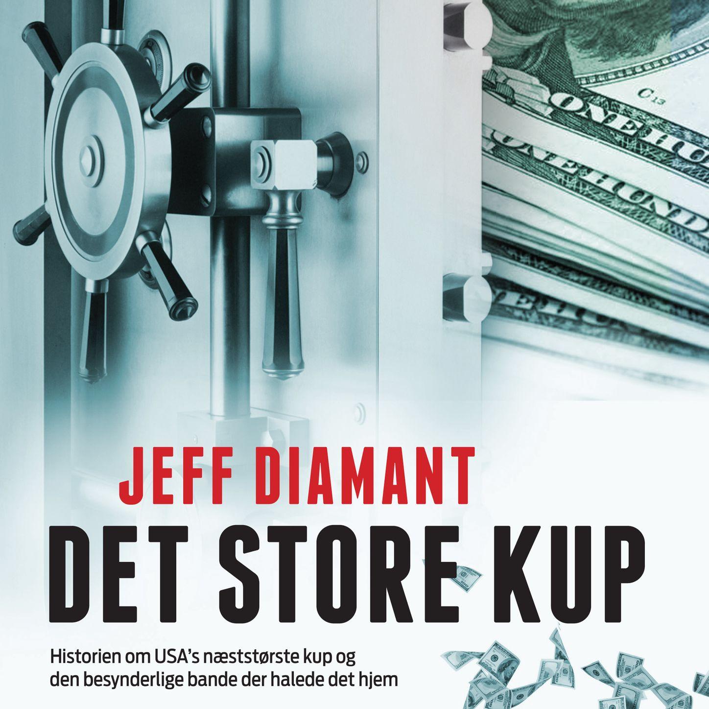 Det store kup (uforkortet)