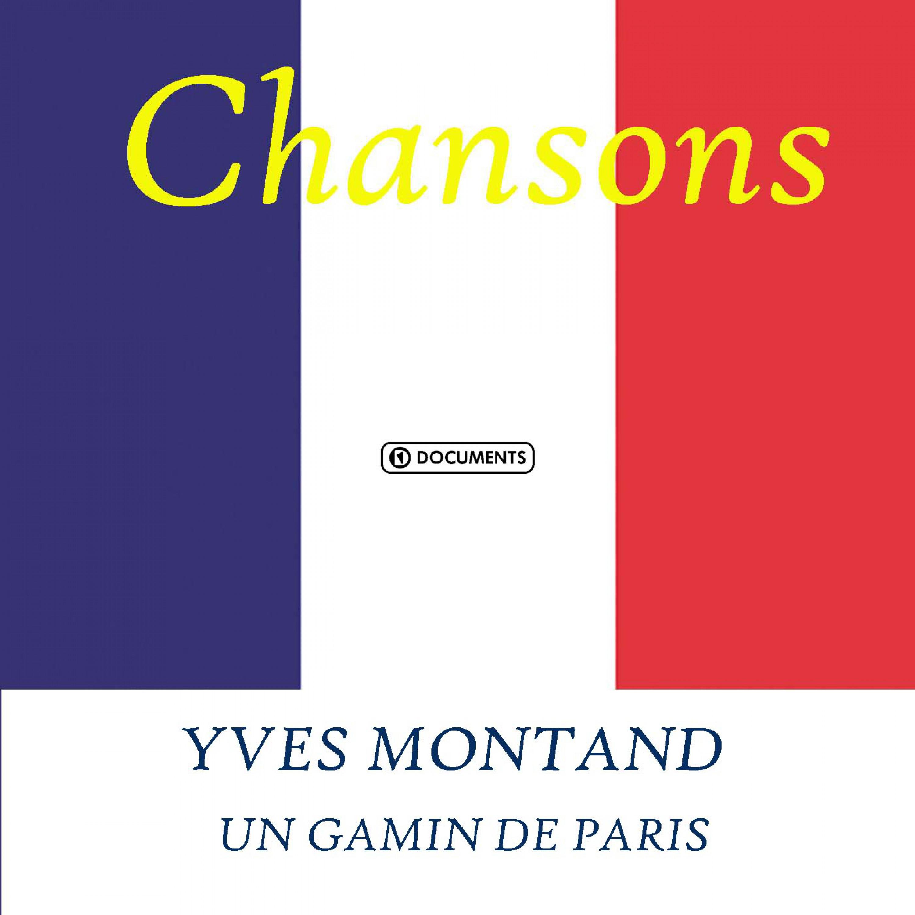 Yves Montand - Un Gamin de Paris专辑