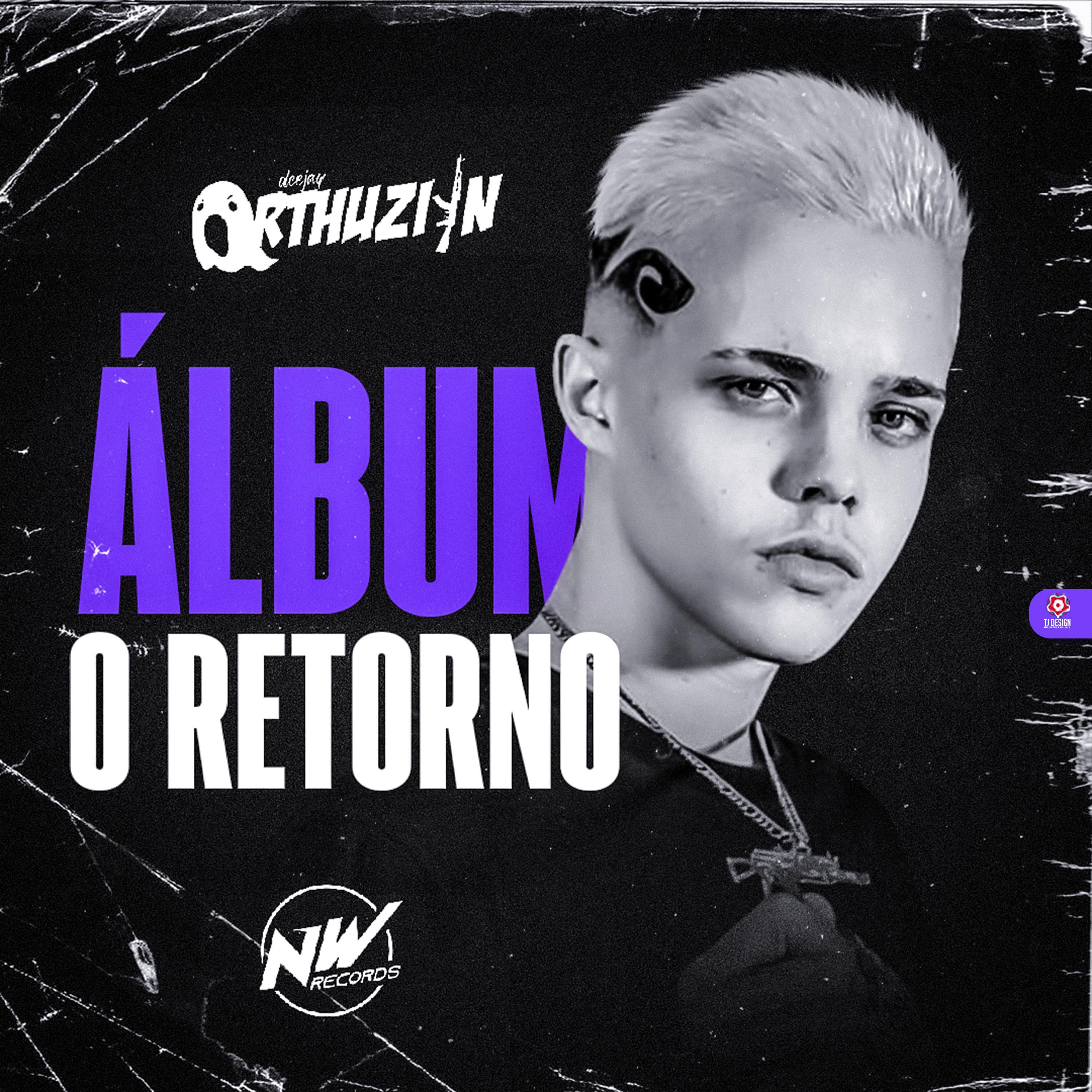 DJ ARTHUZIIN - O Retorno (feat. Mc Faelzin, Mc Wesley, Dj Fiuza, Dj Luizin, Dj L Martins, Dj Tg da Inestan & Dj Lv Mdp)