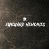 Anthony Vincent - Awkward Memories