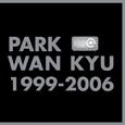 1999 ― 2006 (Best Album) (박완규베스트)