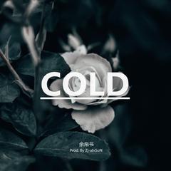 COLD [Prod. By Zj-aIvSoN]