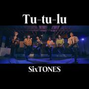 Tu-tu-lu (翻自SixTONES)