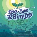 Byebye Rainyday专辑