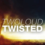 Twisted 专辑