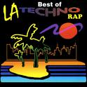 The Best of LA Techno Rap专辑