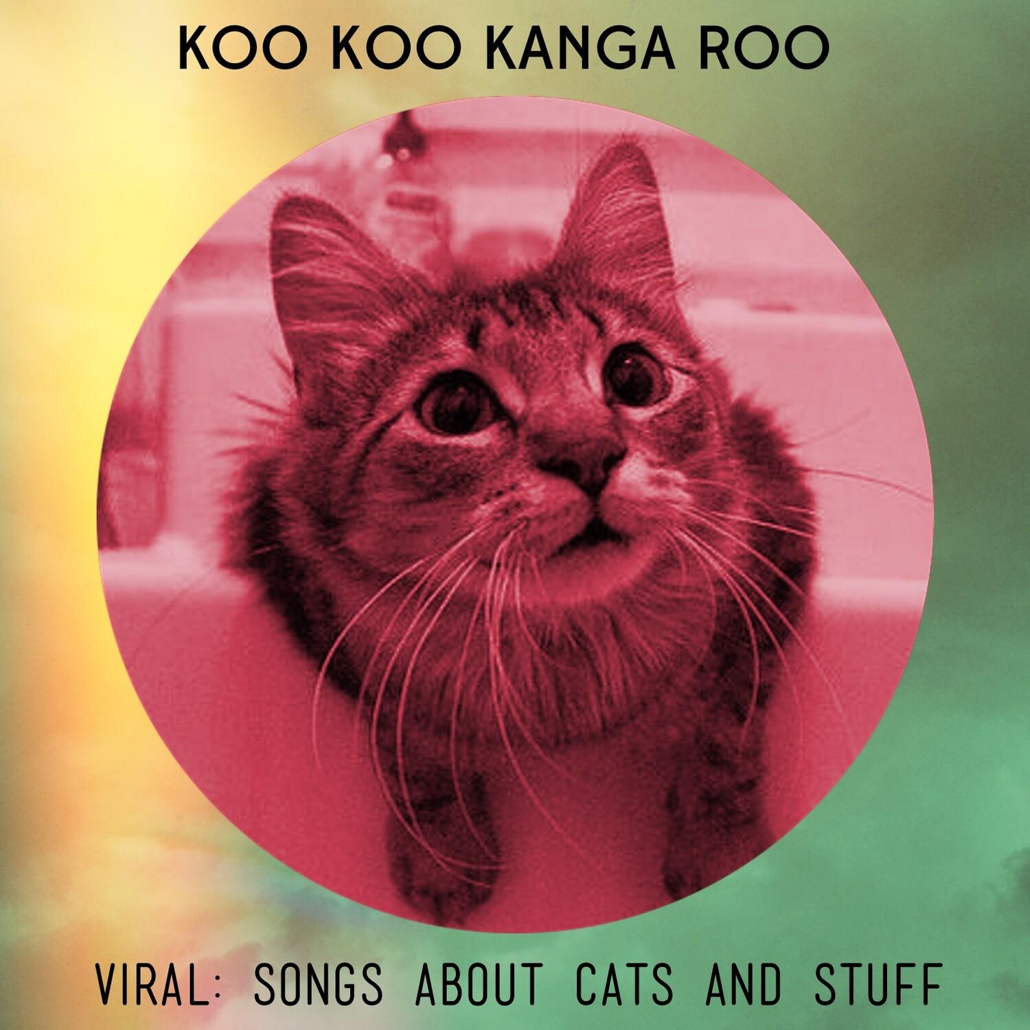 Viral: Songs About Cats and Stuff