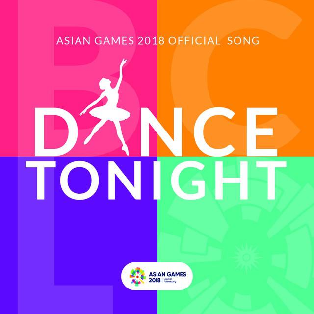 Dance Tonight (Asian Games 2018 Official Song)专辑