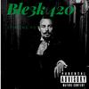 Ble3k 420 - Out My Way