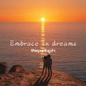 Embrace in dreams