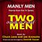 Two and a Half Men: Manly Men - Theme from the TV Series (Chuck Lorre, Lee Aronsohn)专辑