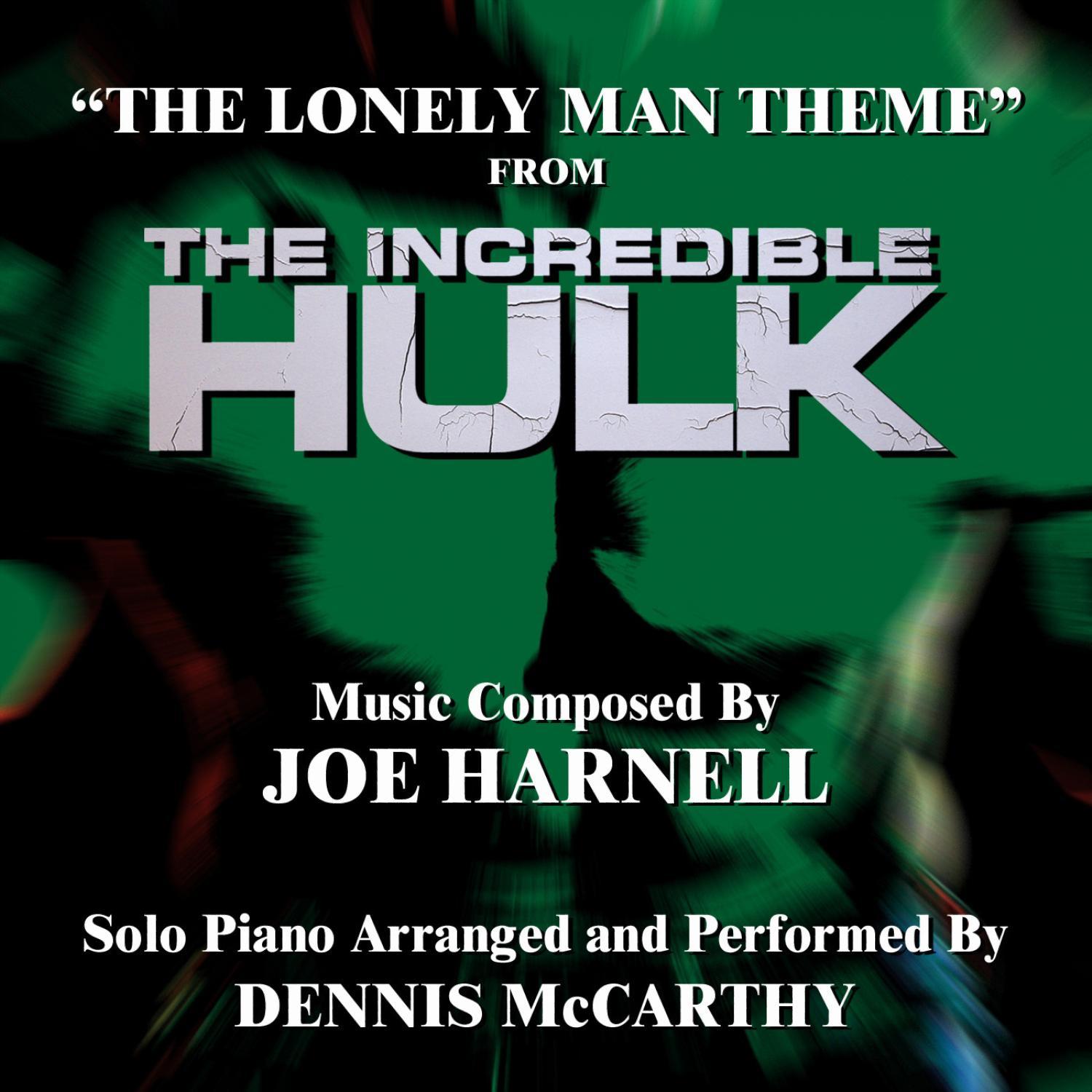 The Incredible Hulk - The Lonely Man Theme (Joe Harnell)