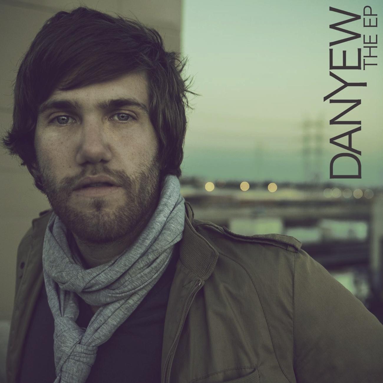 Danyew: The EP
