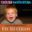 Lullaby Renditions of Ed Sheeran - +专辑