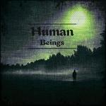 HUMAN BEINGS专辑