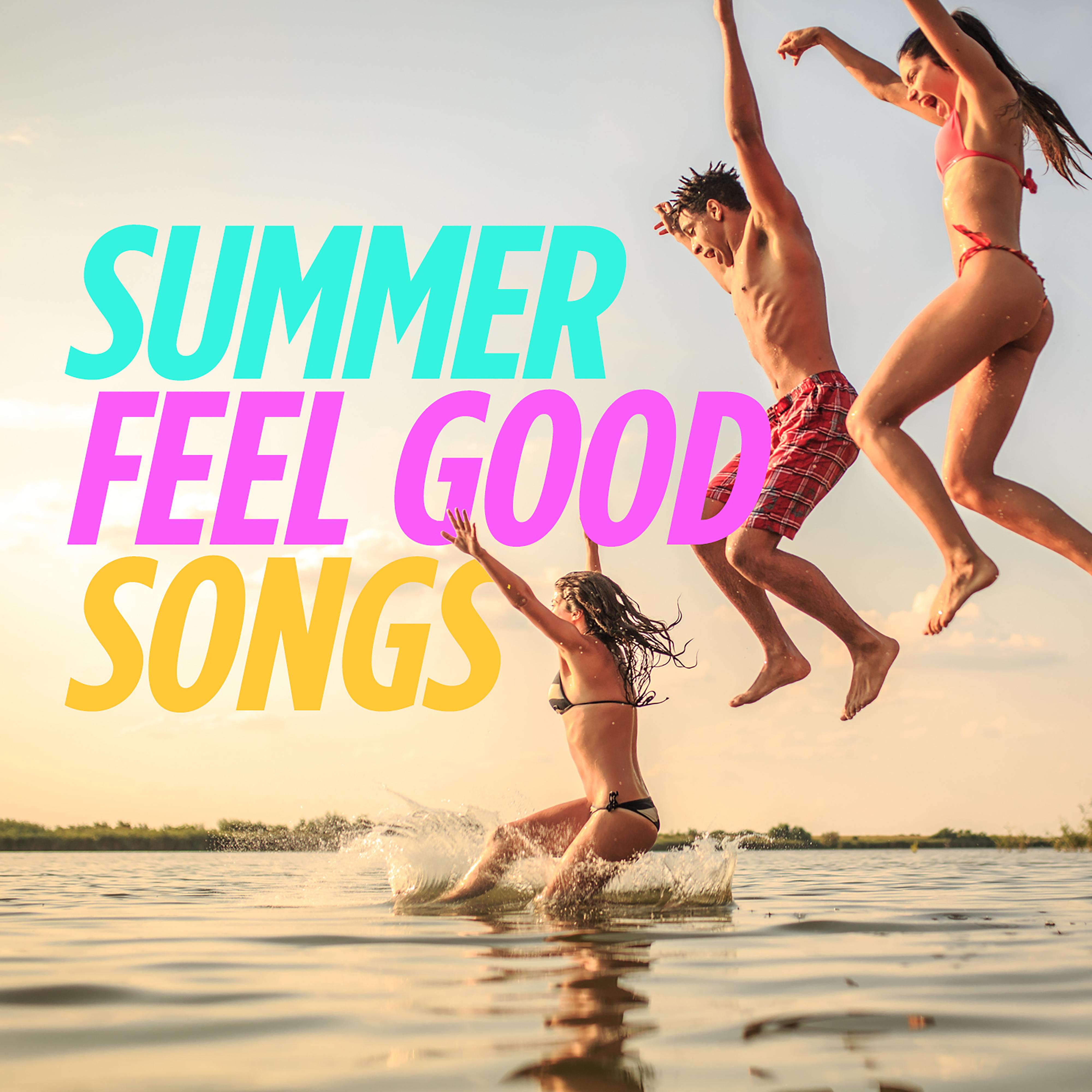 Summer Feel Good Songs专辑