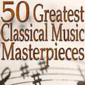 50 Greatest Classical Music Masterpieces (Classical Music Collection)专辑