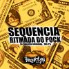 DJ Maloka Original - Sequencia Ritmada do Pock