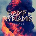 BAMF & Dynamic专辑