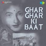 Ghar Ghar Ki Baat专辑