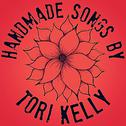 Handmade Songs By Tori Kelly专辑