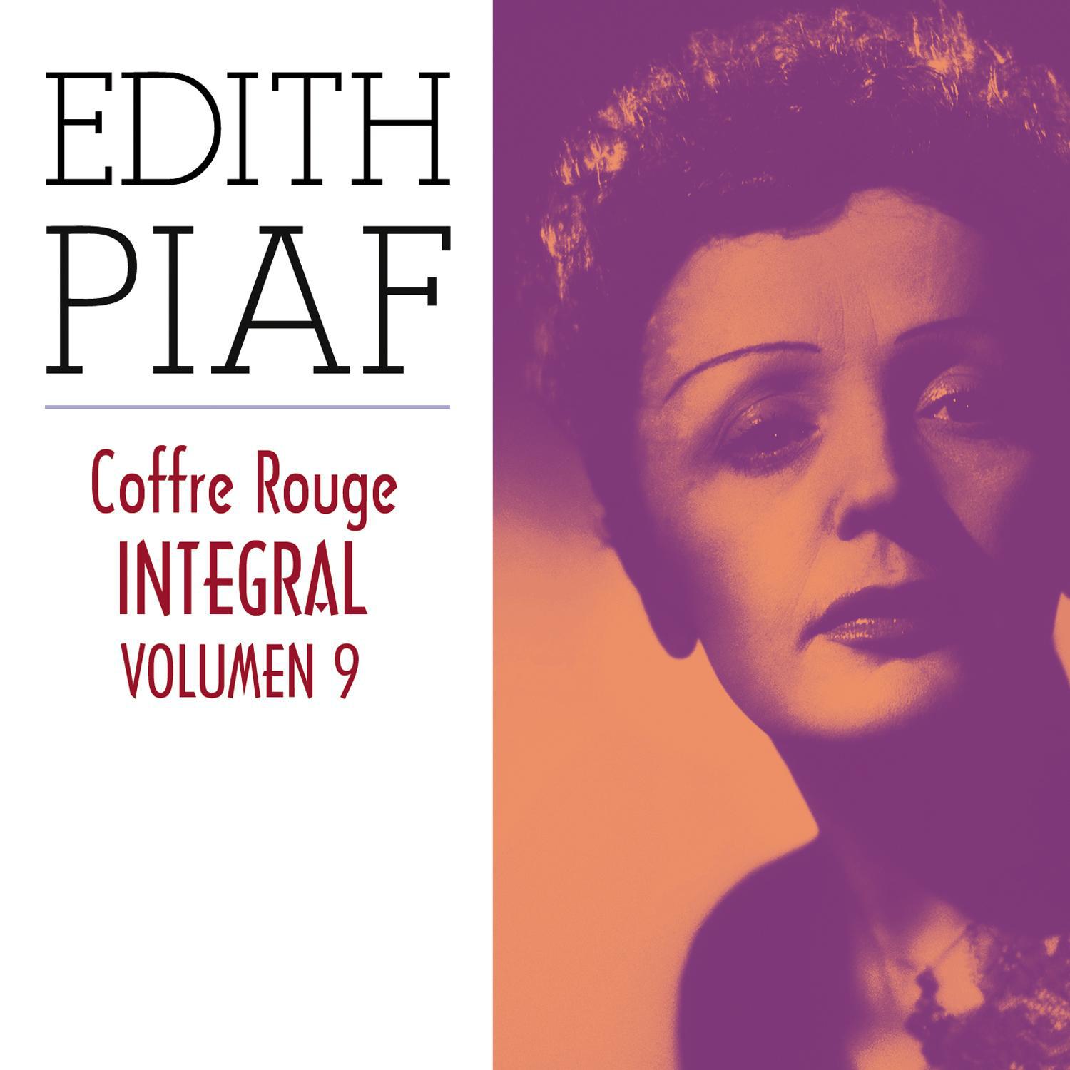 Edith Piaf, Coffre Rouge Integral, Vol. 9/10专辑